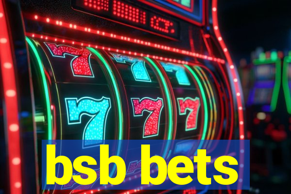 bsb bets